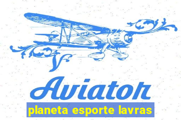 planeta esporte lavras